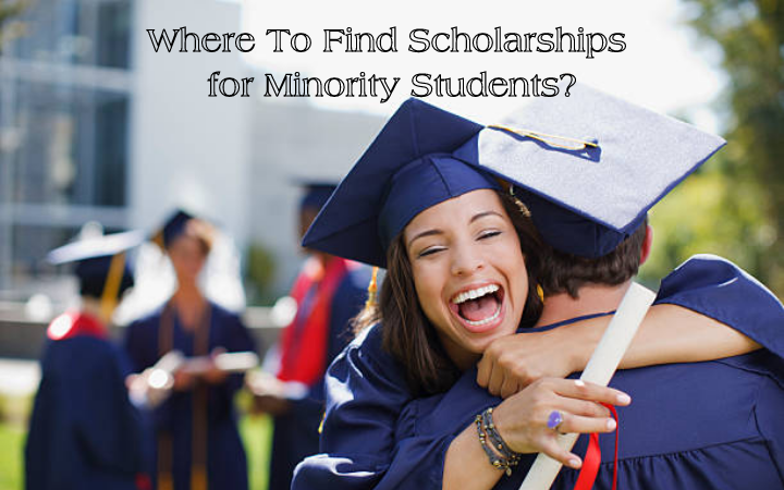 Where To Find Scholarships for Minority Students?